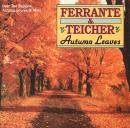 Ferrante & Teicher: Autumn Leaves ()